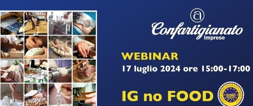 MADE IN ITALY – Verso le IG no food: Confartigianato spiega come ottenere l’Indicazione geografica protetta per i prodotti artigiani